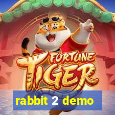 rabbit 2 demo